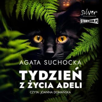 SUCHOCKA AGATA - TYDZIEŃ Z ŻYCIA ADELI