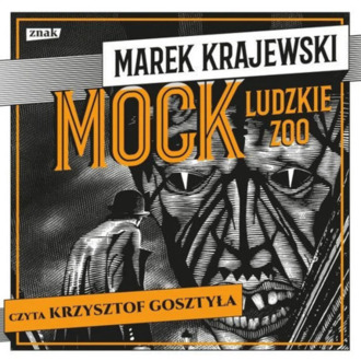 KRAJEWSKI MAREK - EBERHARD MOCK 7. LUDZKIE ZOO