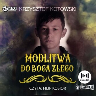KOTOWSKI KRZYSZTOF - KAPŁAN 2. MODLITWA DO BOGA ZŁEGO