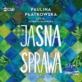 PŁATKOWSKA PAULINA - BĄDŹ DOBREJ MYŚLI 3. JASNA SPRAWA