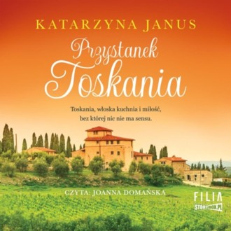 JANUS KATARZYNA - PRZYSTANEK TOSKANIA