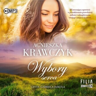 KRAWCZYK AGNIESZKA - LEŚNE USTRONIE 3. WYBORY SERCA