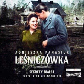 PANASIUK AGNIESZKA - SEKRETY BIAŁEJ 2. LEŚNICZÓWKA