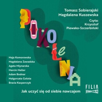 SOBIERAJSKI TOMASZ, KUSZEWSKA MAGDALENA - POKOLENIA