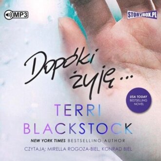 BLACKSTOCK TERRI - DOPÓKI BIEGNĘ 3. DOPÓKI ŻYJĘ...