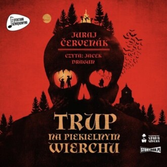 JURAJ CERVENAK - STEIN I BARBARIC 1. TRUP NA PIEKIELNYM WIERCHU