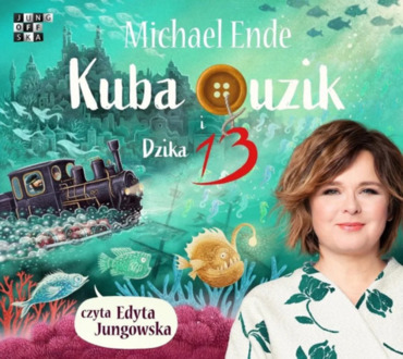 ENDE MICHAEL - KUBA GUZIK 2. KUBA GUZIK I DZIKA TRZYNASTKA