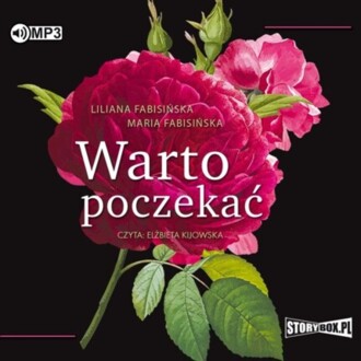 FABISIŃSKA LILIANA, FABISIŃSKA MARIA - WARTO POCZEKAĆ 1. WARTO POCZEKAĆ