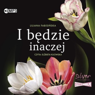 FABISIŃSKA LILIANA - WARTO POCZEKAĆ 3. I BĘDZIE INACZEJ