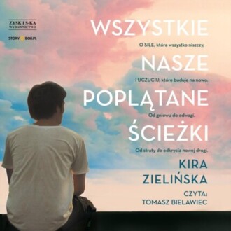 ZIELIŃSKA KIRA - WSZYSTKIE NASZE POPLĄTANE ŚCIEŻKI