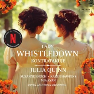 QUINN JULIA, ENOCH SUZANNE, HAWKINS KAREN, RYAN MIA - LADY WHISTLEDOWN 2. LADY WHISTLEDOWN KONTRATAKUJE