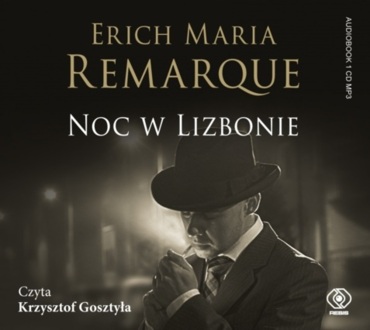 REMARQUE ERICH MARIA - NOC W LIZBONIE