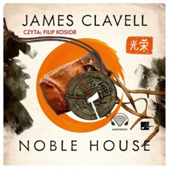 CLAVELL JAMES - SAGA AZJATYCKA 5. NOBLE HOUSE
