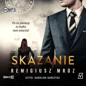 MRÓZ REMIGIUSZ - JOANNA CHYŁKA 15. SKAZANIE