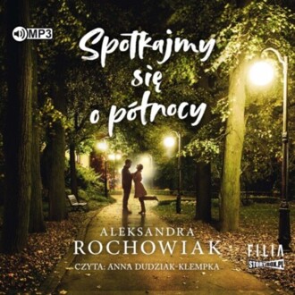 ROCHOWIAK ALEKSANDRA - SPOTKAJMY SIĘ O PÓŁNOCY