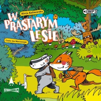 KALINOWSKA ALICJA - W PRASTARYM LESIE