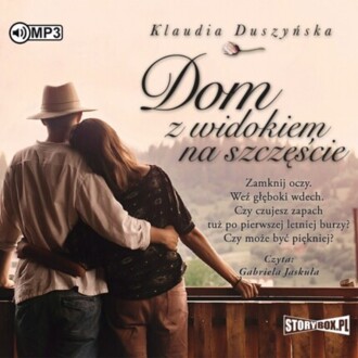 DUSZYŃSKA KLAUDIA - WĘDRÓWKI PO MIŁOŚĆ 3. DOM Z WIDOKIEM NA SZCZĘŚCIE