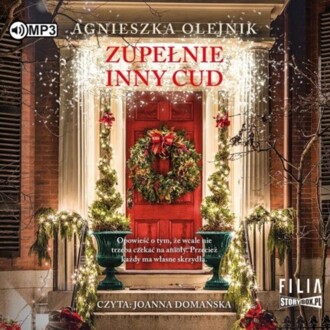 OLEJNIK AGNIESZKA - ZUPEŁNIE INNY CUD
