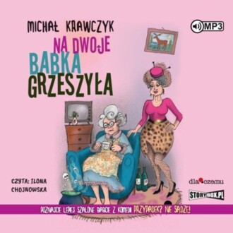 KRAWCZYK MICHAŁ - PRZYPADEK? NIE SĄDZĘ! 2. NA DWOJE BABKA GRZESZYŁA