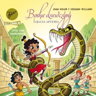 HOLUB JOAN, WILLIAMS SUZANNE - BOSKIE DZIEWCZYNY 7. LOJALNA ARTEMIS