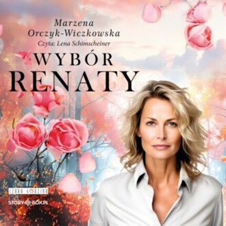 ORCZYK-WICZKOWSKA MARZENA - WYBÓR RENATY