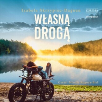 SKRZYPIEC-DAGNAN IZABELA - WŁASNĄ DROGĄ