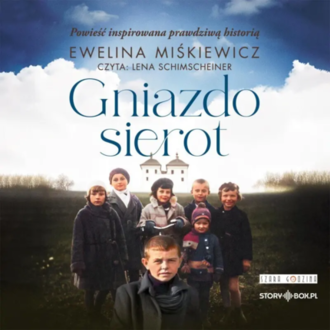MIŚKIEWICZ EWELINA - GNIAZDO SIEROT. Okładka książki audio