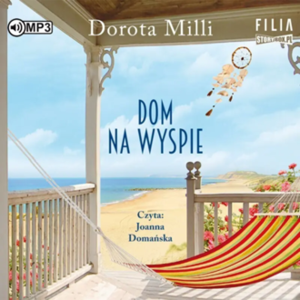 MILLI DOROTA - DZIWNÓW 2. DOM NA WYSPIE. Okładka książki audio