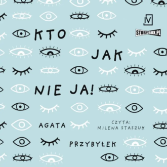 PRZYBYŁEK AGATA - DŁUŻSZA PRZERWA 2. KTO JAK NIE JA! Okładka książki audio