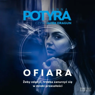 POTYRA ANNA - TOMASZ BRANICKI 2. OFIARA. Okładka książki audio