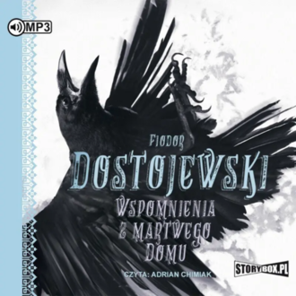 DOSTOJEWSKI FIODOR - WSPOMNIENIA Z MARTWEGO DOMU. Okładka książki audio