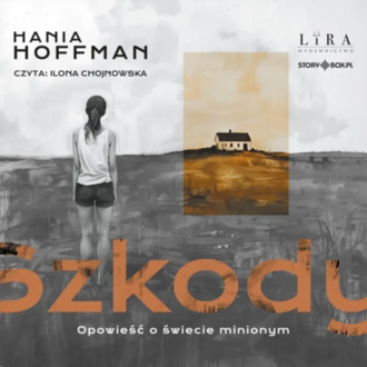 HOFFMAN HANIA - SZKODY. Okładka książki audio
