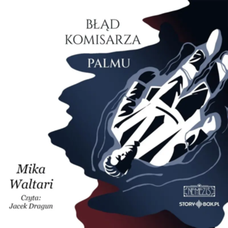 WALTARI MIKA - KOMISARZ PALMU 2. BŁĄD KOMISARZA PALMU. Okładka książki audio