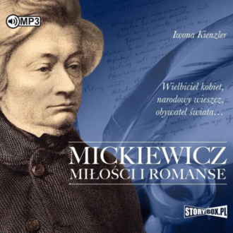 KIENZLER IWONA - MICKIEWICZ. MIŁOŚCI I ROMANSE. Okładka książki audio