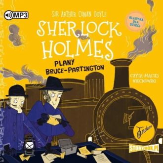 DOYLE ARTHUR CONAN – SHERLOCK HOLMES 17. PLANY BRUCE-PARTINGTON (KLASYKA DLA DZIECI). Okładka książki audio
