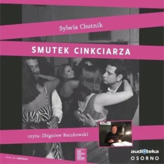 CHUTNIK SYLWIA - SMUTEK CINKCIARZA. Okładka książki audio