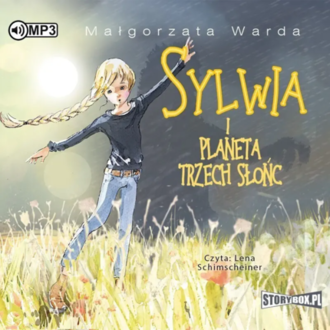 Warda Malgorzata - Sylwia i Planeta Trzech Słońc. okładka książki audio