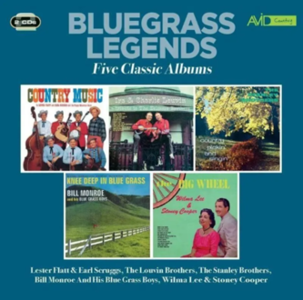 Bluegrass Legends. Five Classic Albums: Lester Flatt & Earl Scruggs - Country Music; The Louvin Brothers - A Tribute To The Delmore Brothers;  The Stanley Brothers - Country Pickin' And Singin'; Bill Monroe and his Blue Grass Boys - Knee Deep In Bluegrass