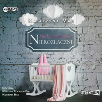 Mak Katarzyna - Nierozłączni. okładka książki audio