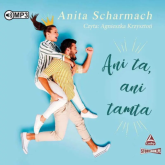 Scharmach Anita - Ani ta, ani tamta. okładka książki audio