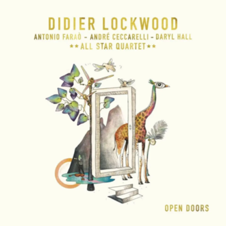 LOCKWOOD DIDIER, ALL STAR QUARTET - Open Doors. Okładka płyty
