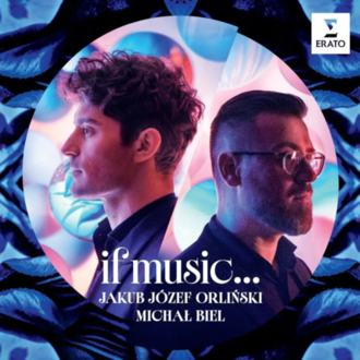 ORLIŃSKI JAKUB JÓZEF, BIEL MICHAŁ - If Music... Okładka płyty