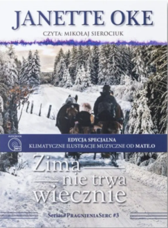 Oke Janette - Zima nie trwa wiecznie. okładka książki audio