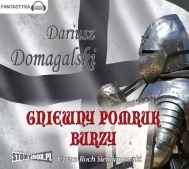 Domagalski Dariusz - Gniewny pomruk burzy. okładka ksiązki audio