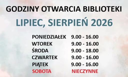 Wakacje 2026, godziny otwarcia Biblioteki