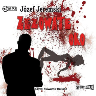 Jeremski Józef - Zezowate oko. okładka książki audio