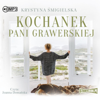 ŚMIGIELSKA KRYSTYNA - KOCHANEK PANI GRAWERSKIEJ. okładka ksiązki audio